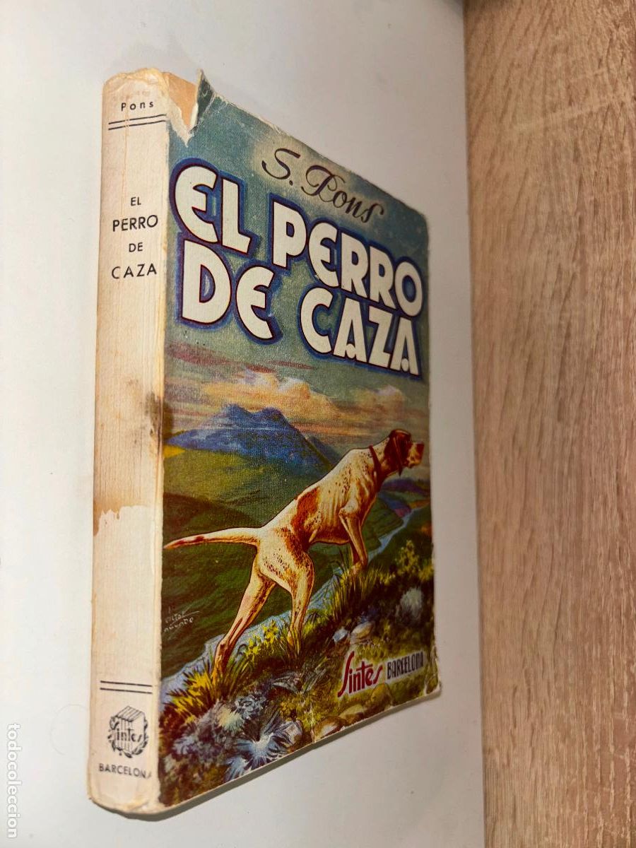 Libros de segunda mano: EL PERRO DE CAZA / SANTIAGO PONS / SINTES / - Foto 1