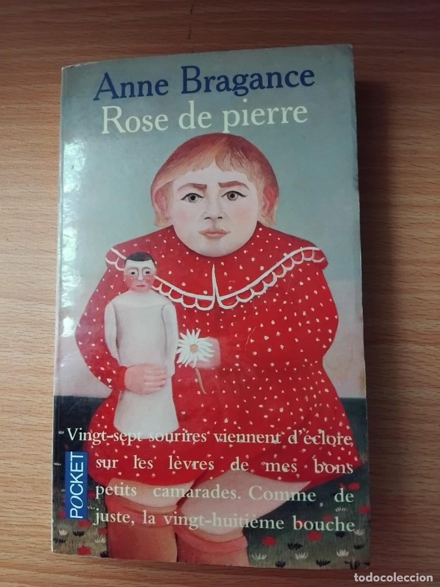 Libros de segunda mano: Rose de Pierre,Anne de Bragance;Julliard;1996 - Foto 1