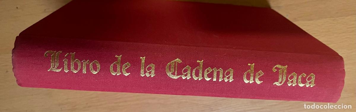 Libros de segunda mano: EL LIBRO DE LA CADENA DE JACA, , Varios autores - Foto 2