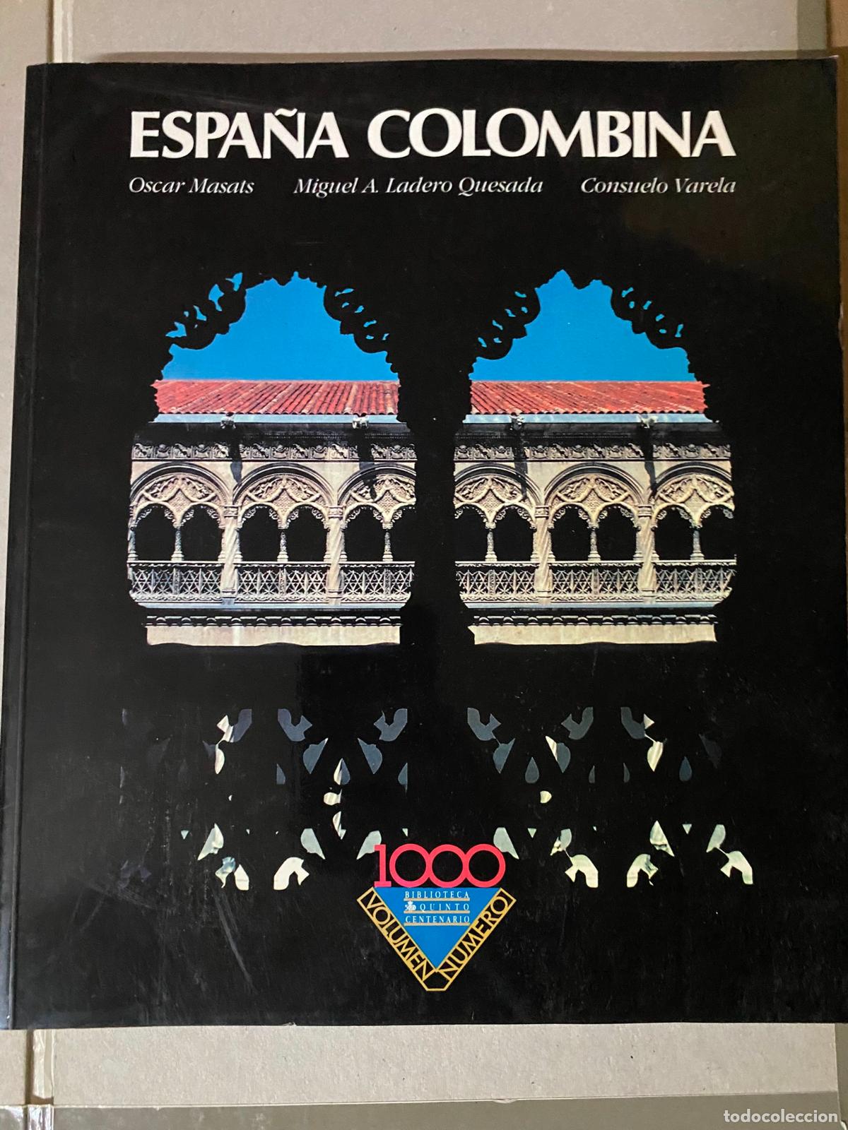 Libros de segunda mano: Espa&ntilde;a Colombina. &Oacute;scar Masats . - Foto 1