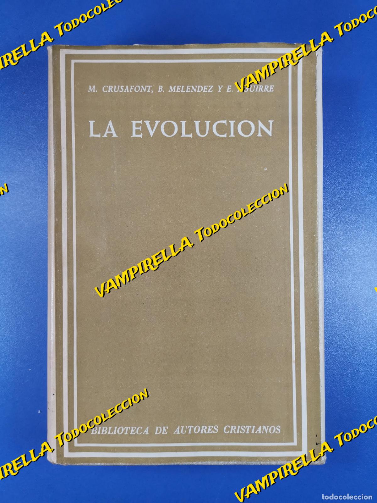 Libros de segunda mano: LA EVOLUCI&Oacute;N. - M. CRUSAFONT. B. MELENDEZ. E. AGUIRRE - Foto 1