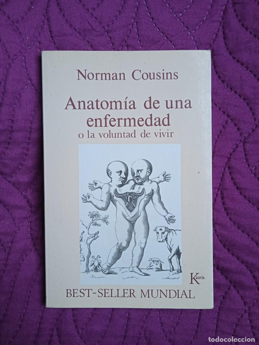 Libros de segunda mano: NORMAN COUSINS - ANATOM&Iacute;A DE UNA ENFERMEDAD - Foto 1