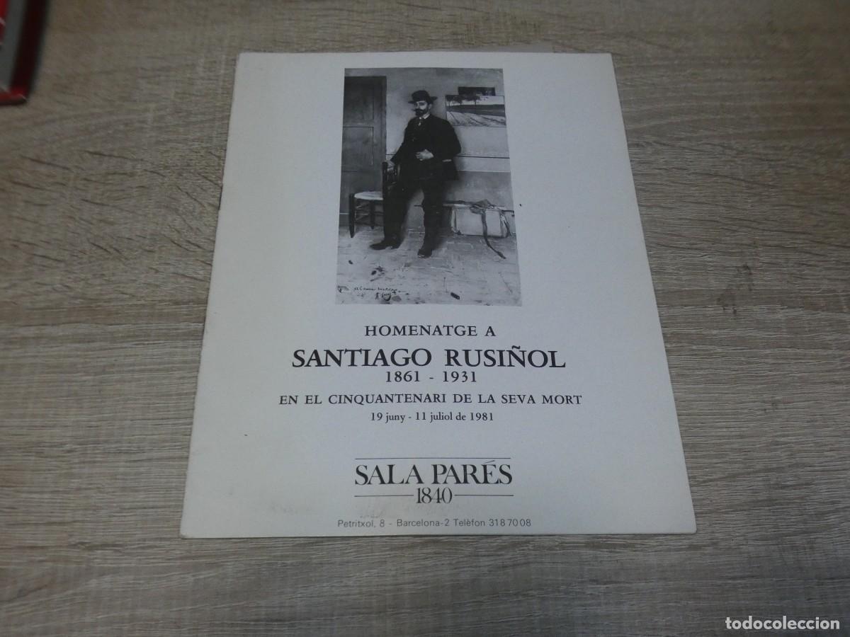Libros de segunda mano: ARKANSAS1980 BELLAS ARTES FOLLETO HOMENAJE A SANTIAGO RUSI&Ntilde;OL A SALA PARES