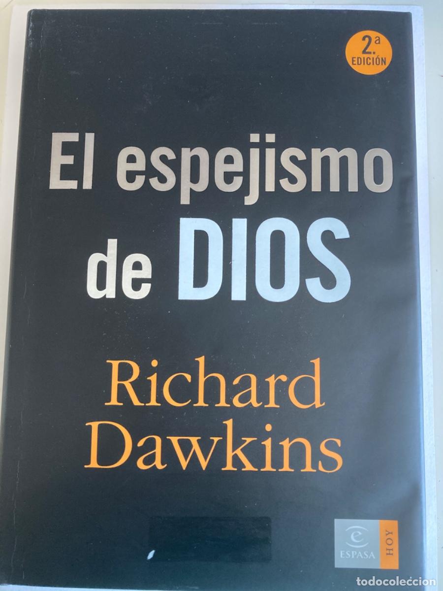 Libros de segunda mano: LIBRO. El espejismo de Dios. Richard Dawkins. Espasa Calpe, 2007. - Foto 1
