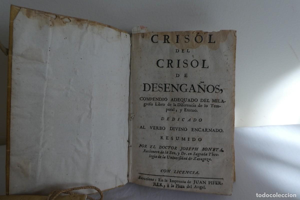 Libros de segunda mano: CRISOL DEL CRISOL DE DESENGA&Ntilde;OS. (1727) - Foto 1