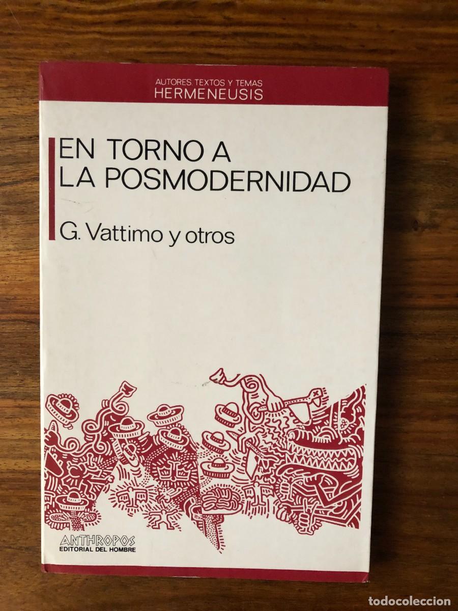 Libros de segunda mano: En torno a la postmodernidad. G. Vattimo y otros. Anthropos. - Foto 1
