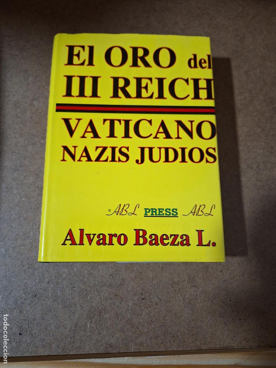 Libros de segunda mano: El oro del III Reich - Alvaro Baeza L. - Foto 1