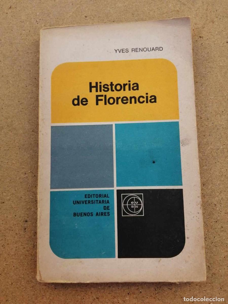 Libros de segunda mano: HISTORIA DE FLORENCIA (YVES RENOUARD) - Foto 1