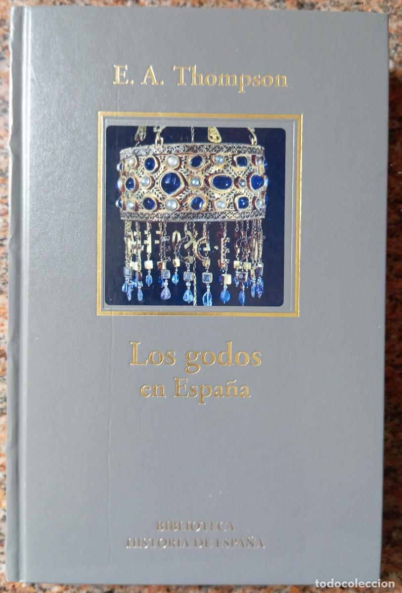 Libros de segunda mano: LOS GODOS EN ESPA&Ntilde;A - E.A. THOMPSON - Foto 1