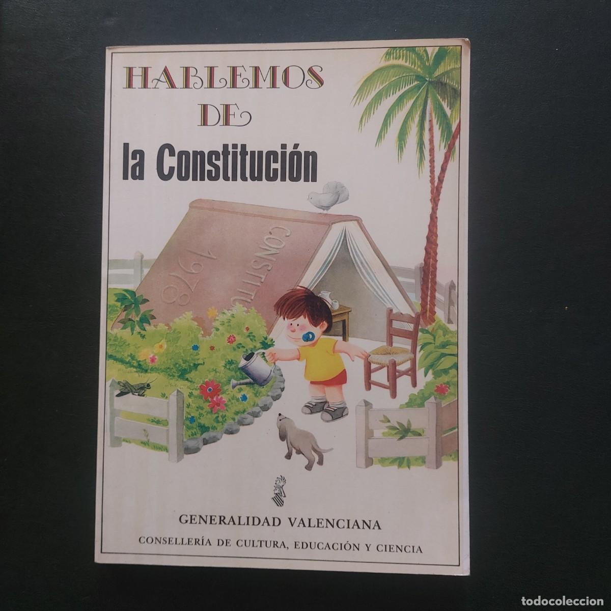 Libros de segunda mano: Hablemos de la Constituci&oacute;n - Generalitat Valenciana - 1983 - Foto 1