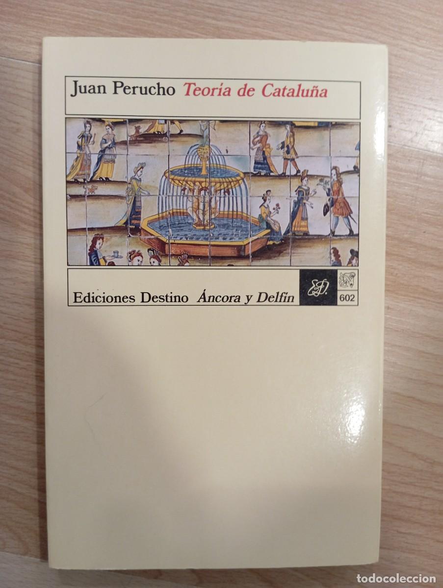 Libros de segunda mano: Teor&iacute;a de Catalu&ntilde;a. Juan Perucho - Foto 1