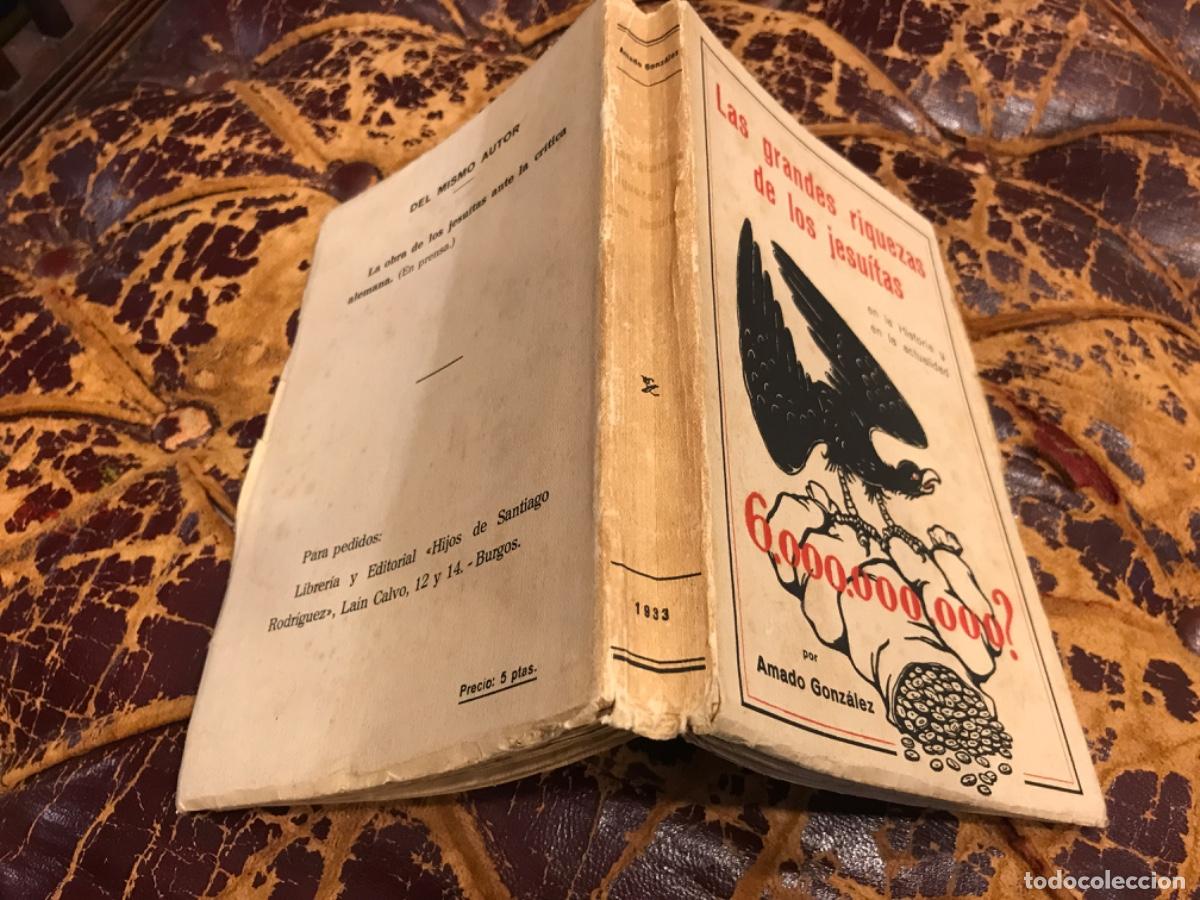 Libros de segunda mano: AMADO GONZ&Aacute;LEZ. LAS GRANDES RIQUEZAS DE LOS JESU&Iacute;TAS.... 1933, BURGOS