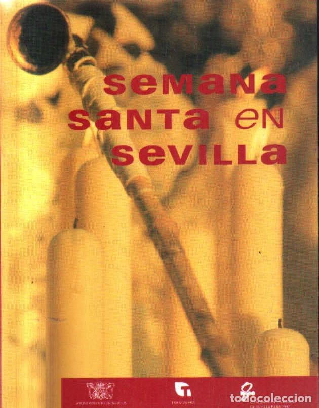 Libros de segunda mano: GUIA DE LA SEMANA SANTA EN SEVILLA. GOMEZ LARA,MANUEL J./JIMENEZ BARRIENTOS,JORGE.A-SESANTA-3577.