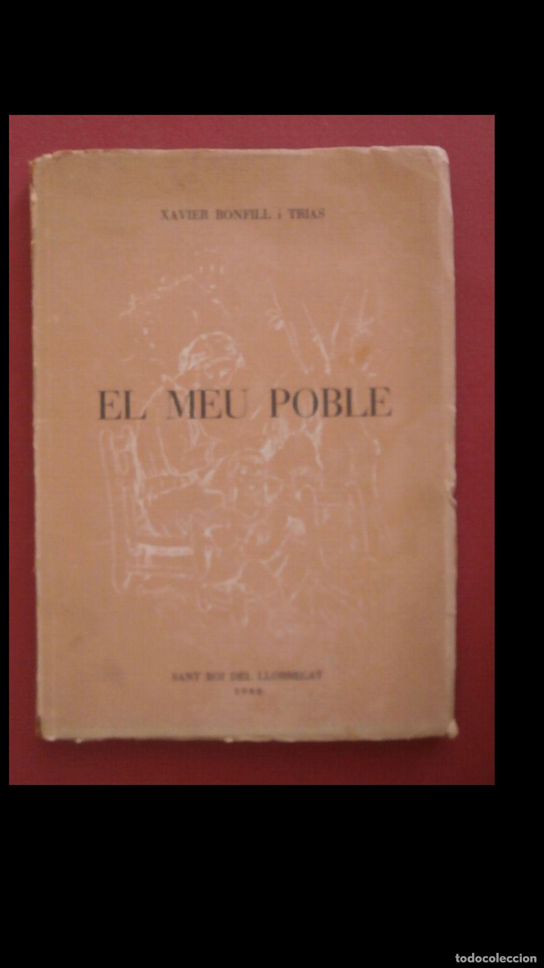 Libros de segunda mano: El Meu Poble. Xavier Bonfill i Trias - Foto 1