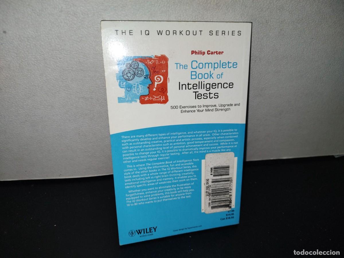 Libros de segunda mano: 113- THE COMPLETE BOOK OF INTELLIGENCE TESTS - PHILIP CARTER - 2006 - Foto 3