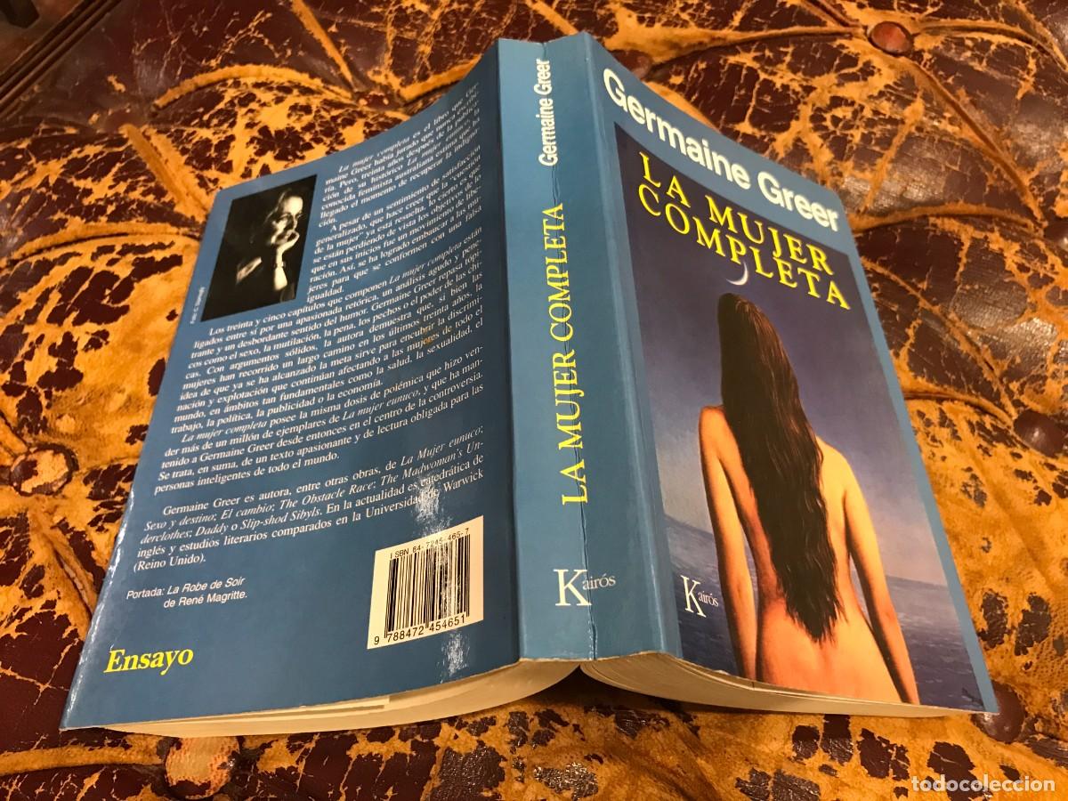 Libros de segunda mano: GERMAINE GREER. LA MUJER COMPLETA. 2000, KAIR&Oacute;S - Foto 1