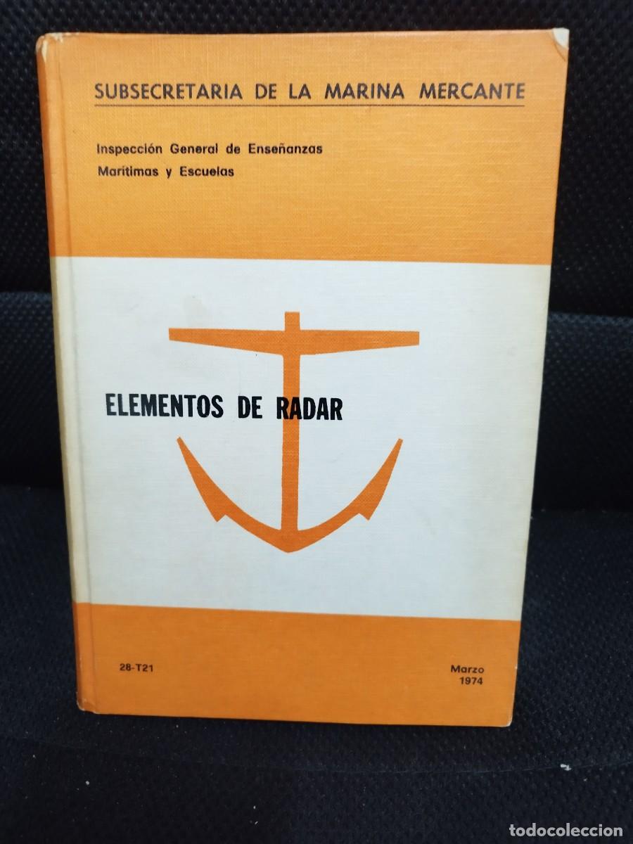 Libros de segunda mano: Elementos de Radar 1974 N&aacute;utica Navegaci&oacute;n - Foto 1