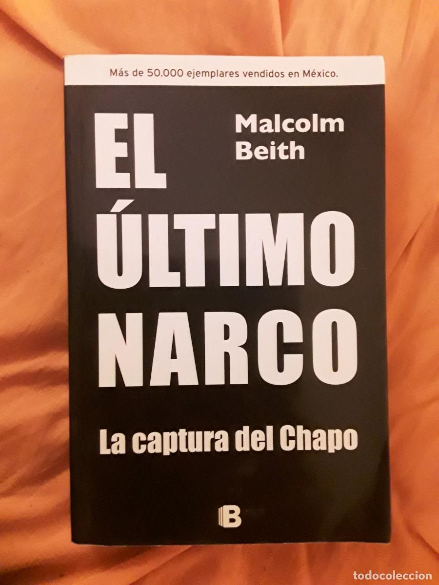 Libros de segunda mano: El &uacute;ltimo narco (La captura del Chapo), de Malcolm Beith - Foto 1