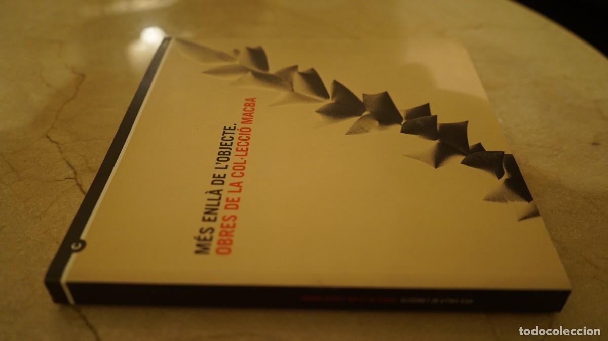 Libros de segunda mano: M&eacute;s enll&agrave; de lobjecte - Obres de la col.lecci&oacute; MACBA - Foto 2