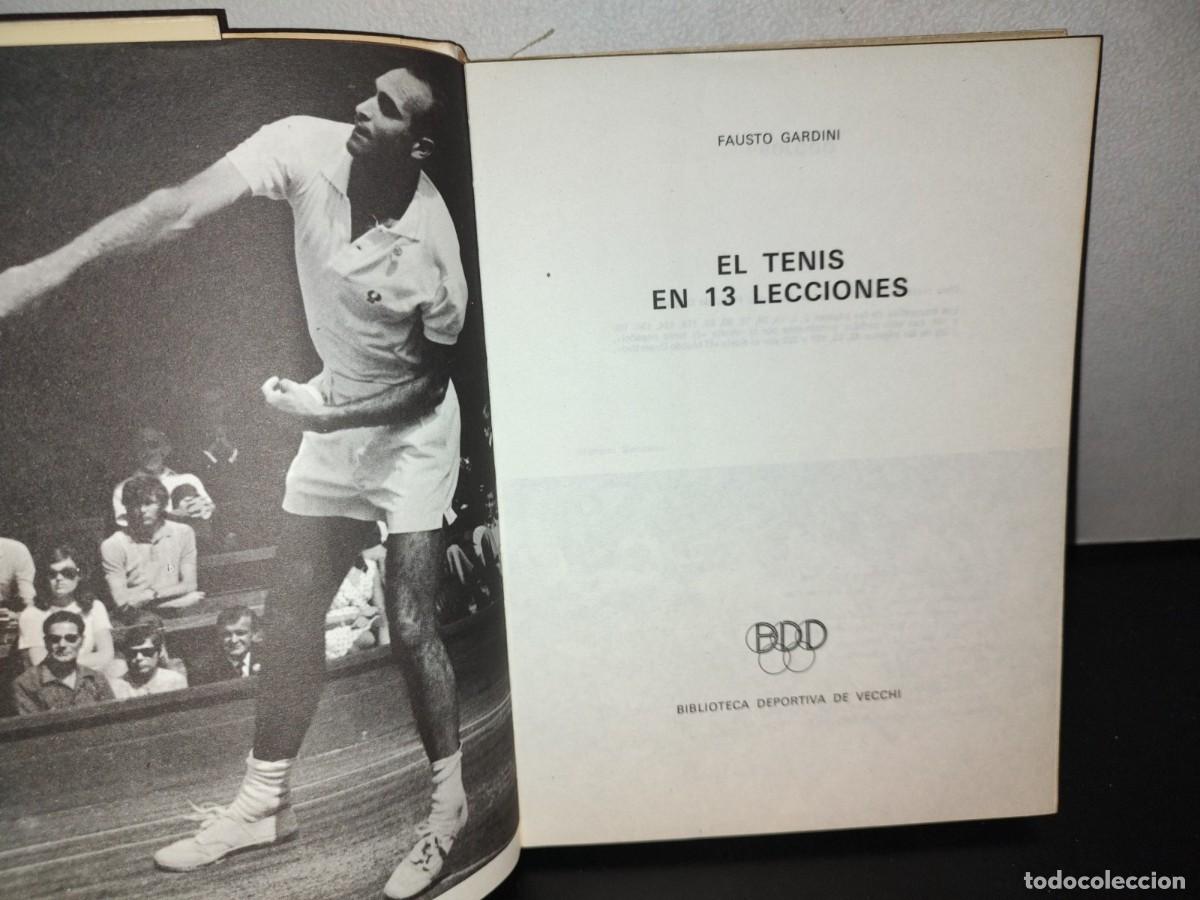 Libros de segunda mano: 113- EL TENIS EN 13 LECCIONES - FAUSTO GARDINI - EDITORIAL DE VECCHI - 1976 - Foto 3