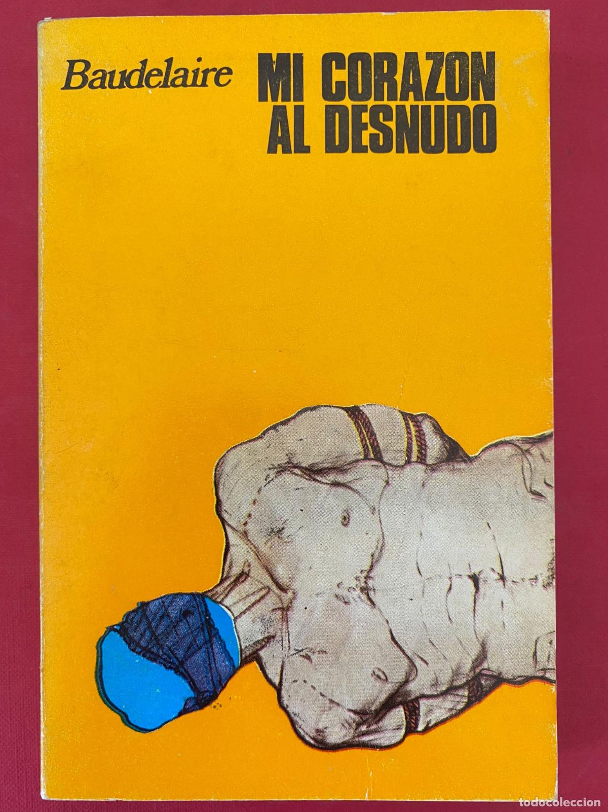 Libros de segunda mano: Mi coraz&oacute;n al desnudo. Baudelaire - Foto 1