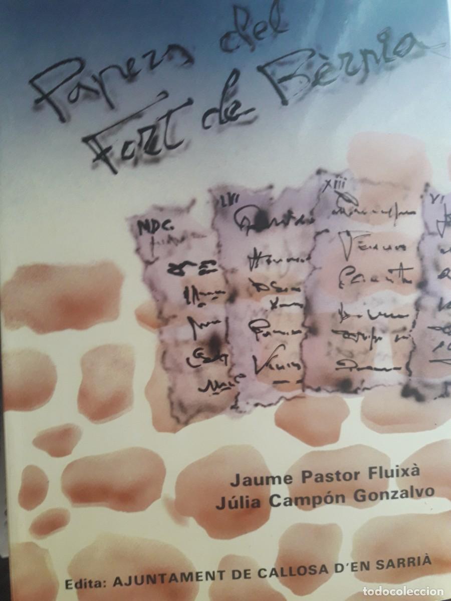 Libros de segunda mano: papers de B&egrave;rnia -documents i comentaris hist&oacute;rics s el fort de B&egrave;rnia J Pastor Fluix&agrave; i altre