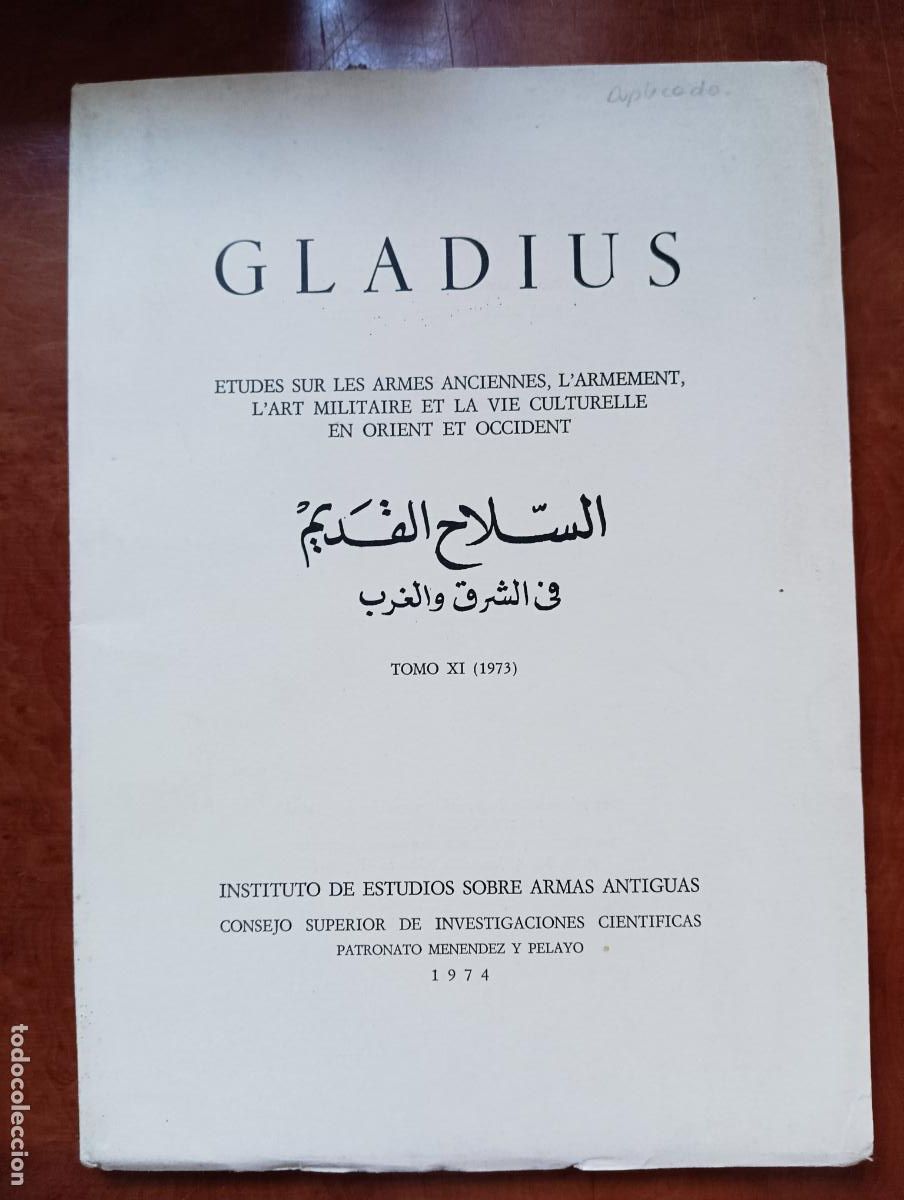 Second hand books: Gladius.Etudes sur les armes anciennes, l'armement, l'art militaire et la vie culturelle en Orient..