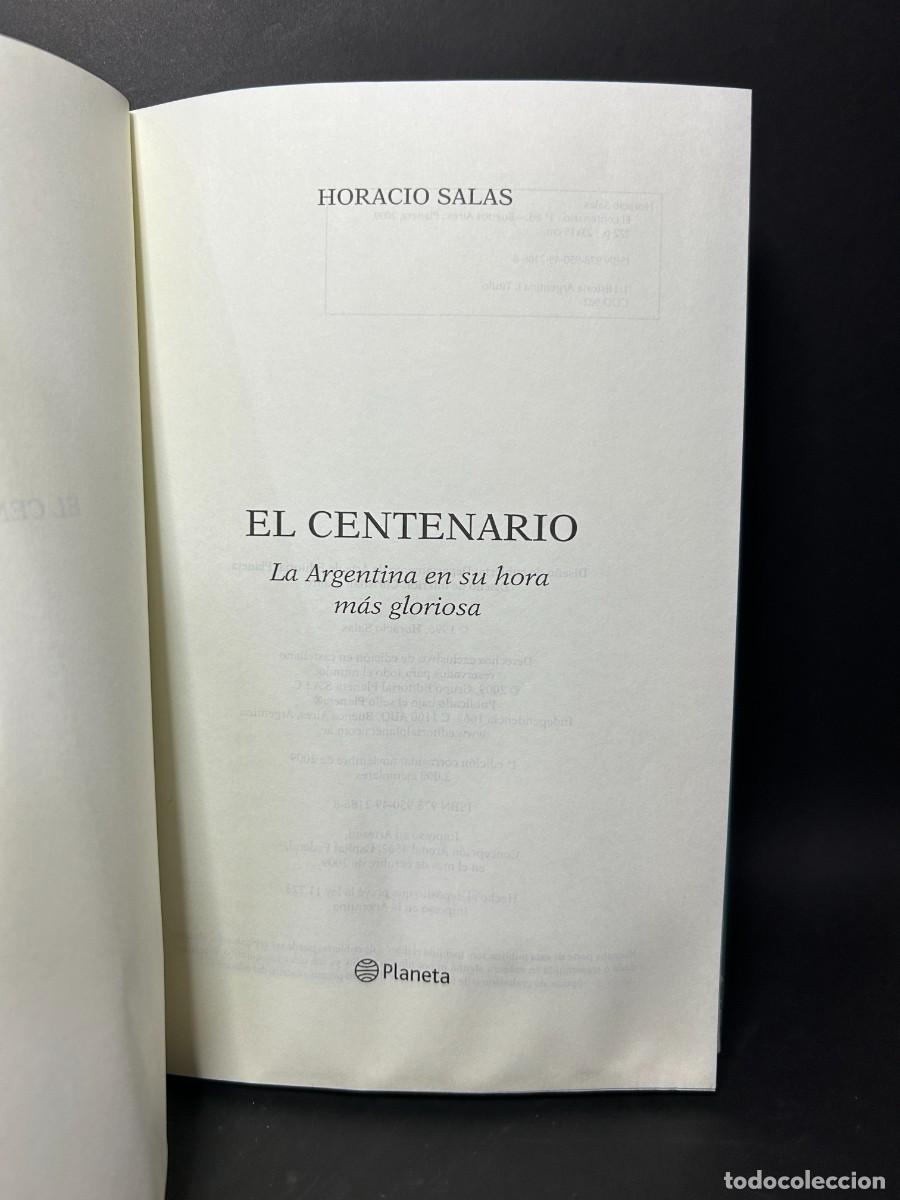 Libros de segunda mano: HORACIO SALAS - EL CENTENARIO - 2009 - Foto 3