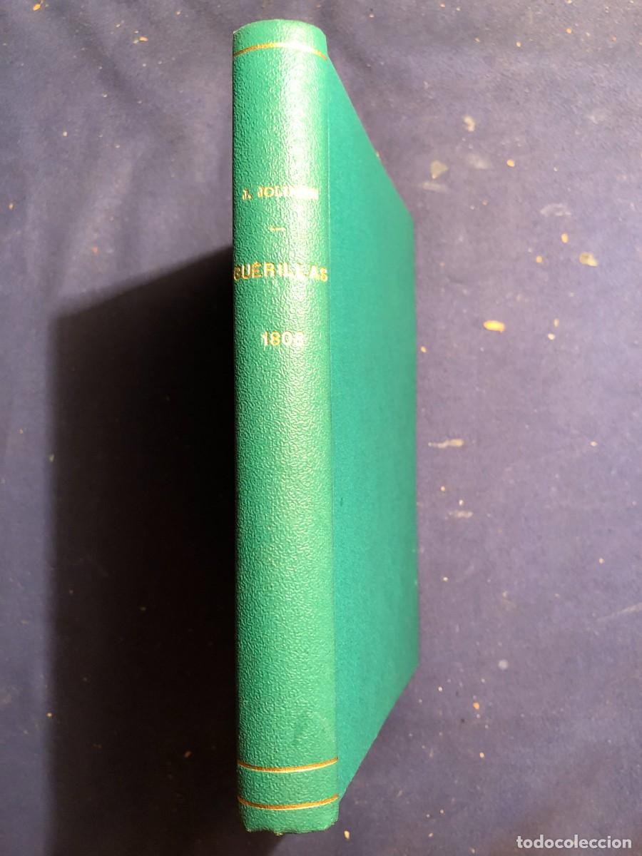 Libros de segunda mano: JOSEPH JOLINON: - GU&Eacute;RILLAS 1808 - (PARIS, 1942) - Foto 2