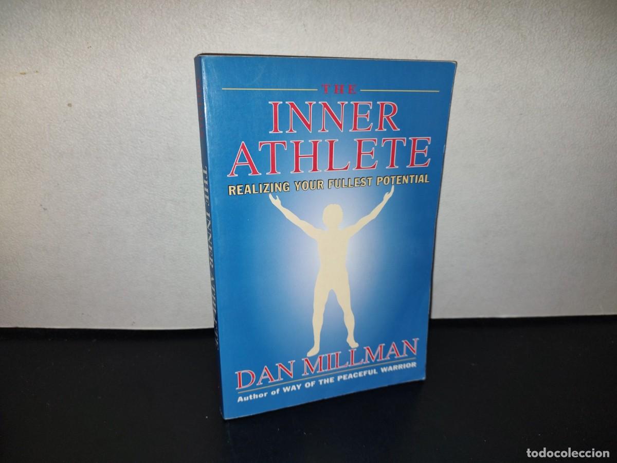 Libros de segunda mano: 114- THE INNER ATHLETE. REALIZING YOUR FULLEST POTENTIAL - DAN MILLMAN - Foto 1