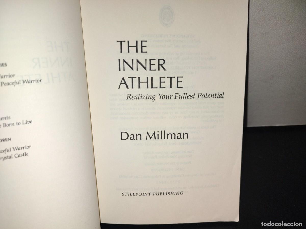 Libros de segunda mano: 114- THE INNER ATHLETE. REALIZING YOUR FULLEST POTENTIAL - DAN MILLMAN - Foto 4