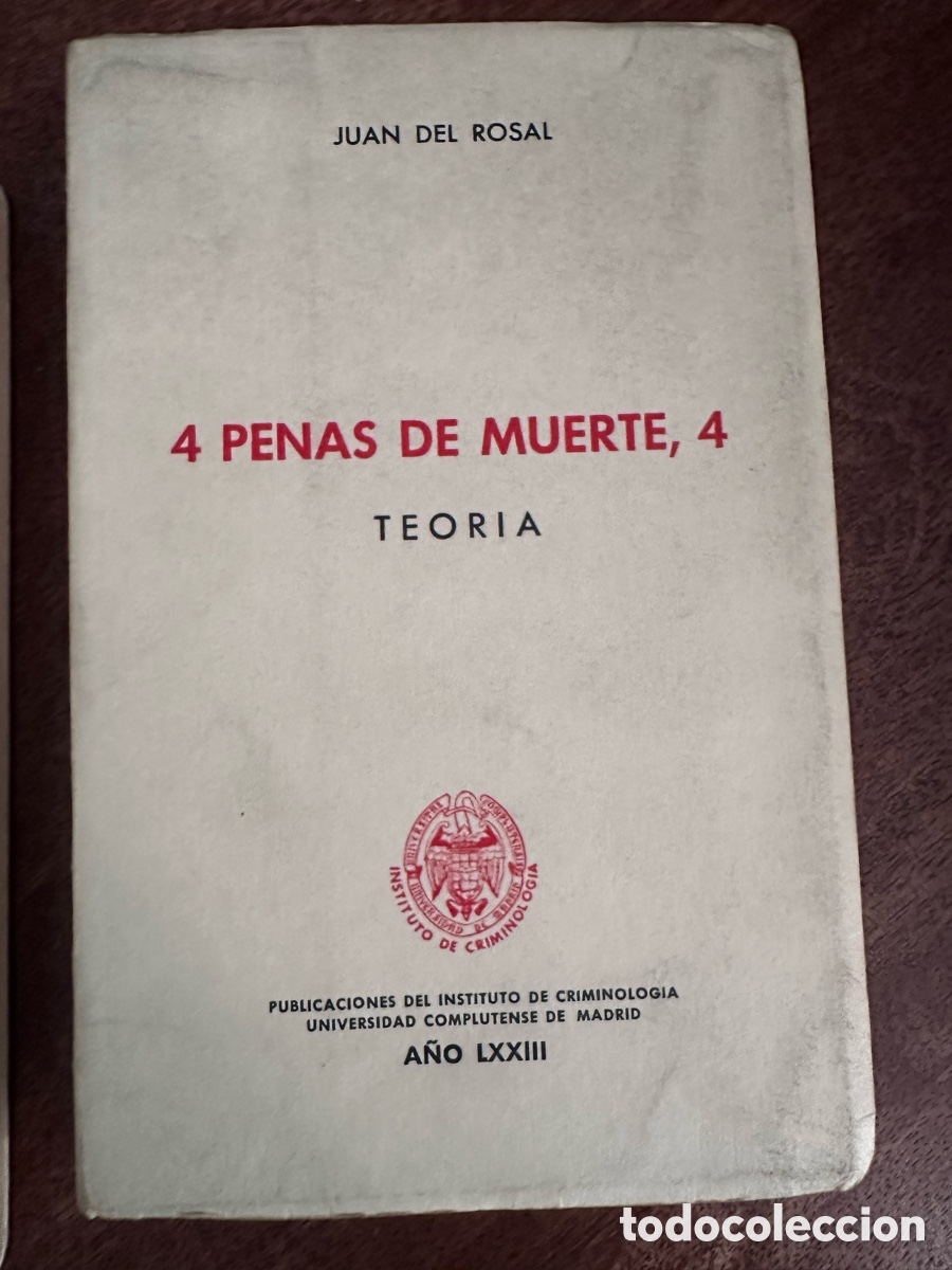 Libros de segunda mano: 4 penas de muerte Teor&iacute;a y Pr&aacute;ctica Juan del Rosal - Foto 2