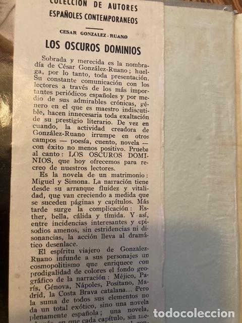 Libros de segunda mano: LOS OSCUROS DOMINIOS - CESAR GONZALEZ-RUANO - Foto 4