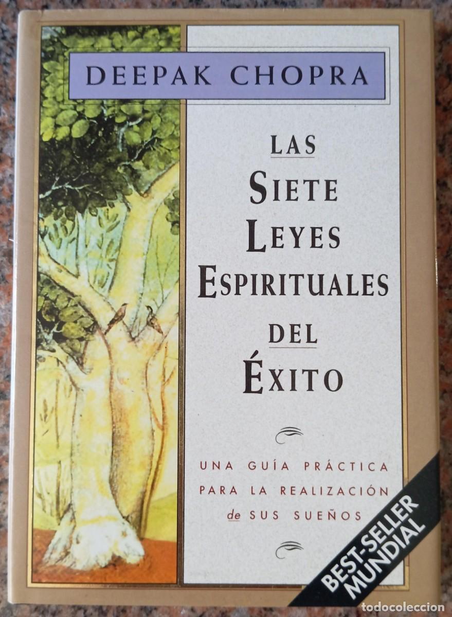 Libros de segunda mano: LAS SIETE LEYES ESPIRITUALES DEL EXITO - DEEPAK CHOPRA - Foto 1