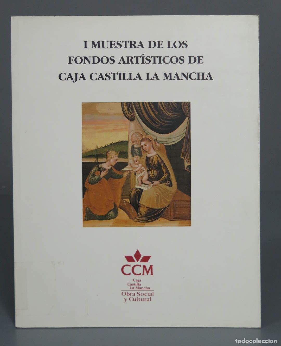 Gebrauchte B&uuml;cher: 1 MUESTRA DE LOS FONDOS ART&Iacute;STICOS DE CAJA CASTILLA LA MANCHA