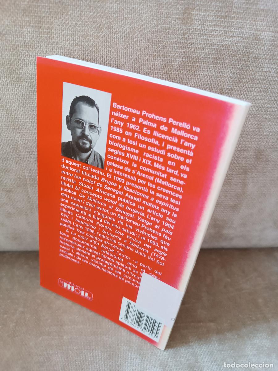 Libros de segunda mano: BARTOMEU PROHENS - LA MORT DEN BERGA - MOLL, 2000 - EN CATAL&Agrave; - Foto 3