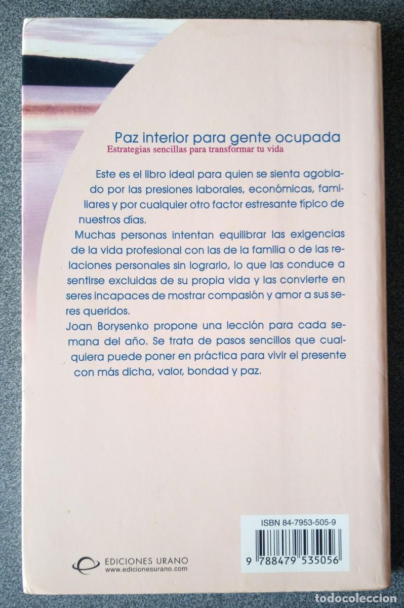 Libros de segunda mano: Paz Interior Para Gente Ocupada Joan Borysenko - Foto 8