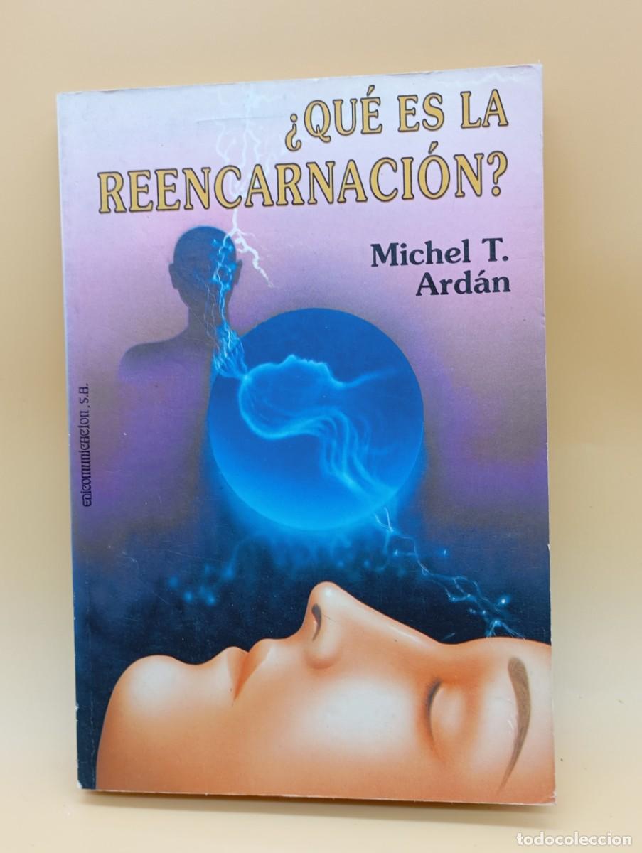 Libros de segunda mano: QUE ES LA REENCARNACION , MICHEL T.ARDAN - Foto 1