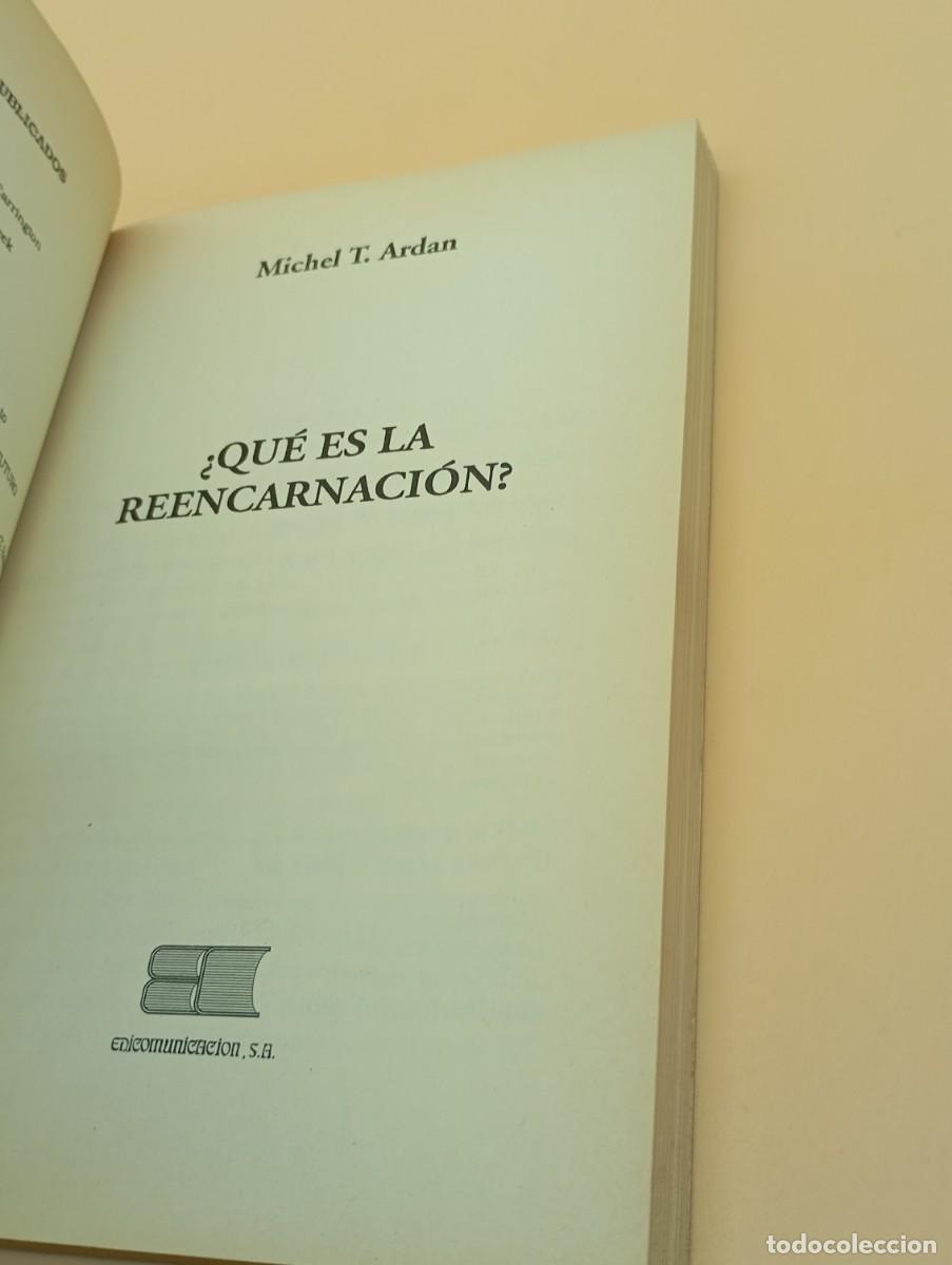 Libros de segunda mano: QUE ES LA REENCARNACION , MICHEL T.ARDAN - Foto 6