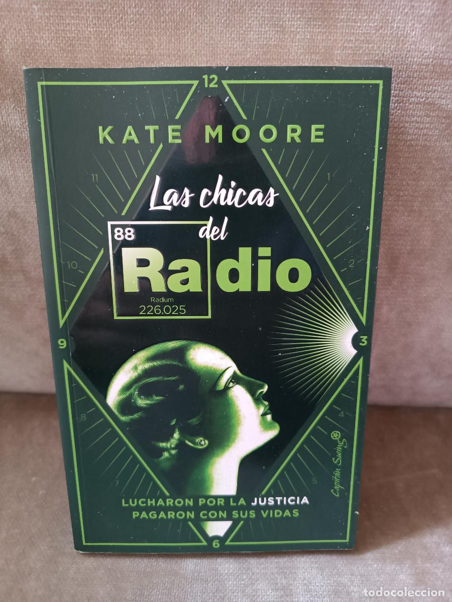 Libros de segunda mano: KATE MOORE - LAS CHICAS DEL RADIO - CAPIT&Aacute;N SWING, 2018 - BUEN EJEMPLAR - Foto 1