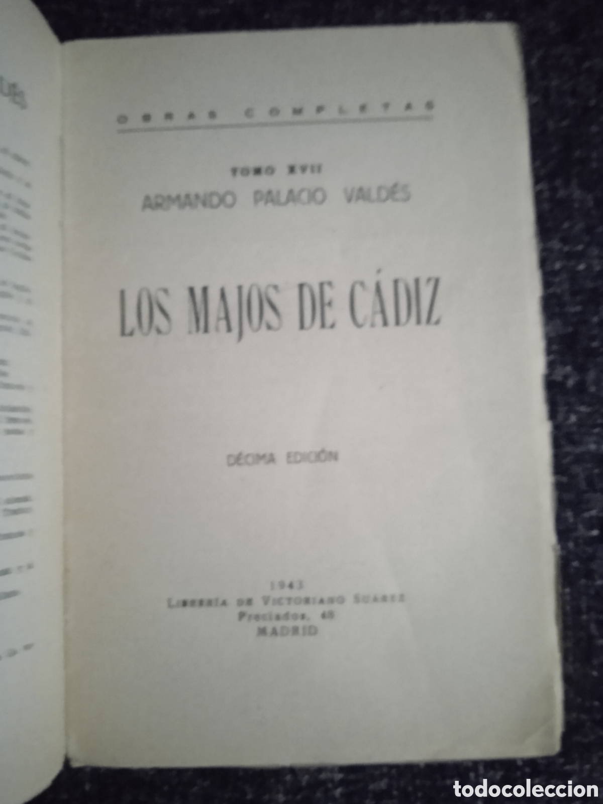 Libros de segunda mano: LOS MAJOS DE CADIZ. / ARMANDO PALACIO VALDES. - Foto 2