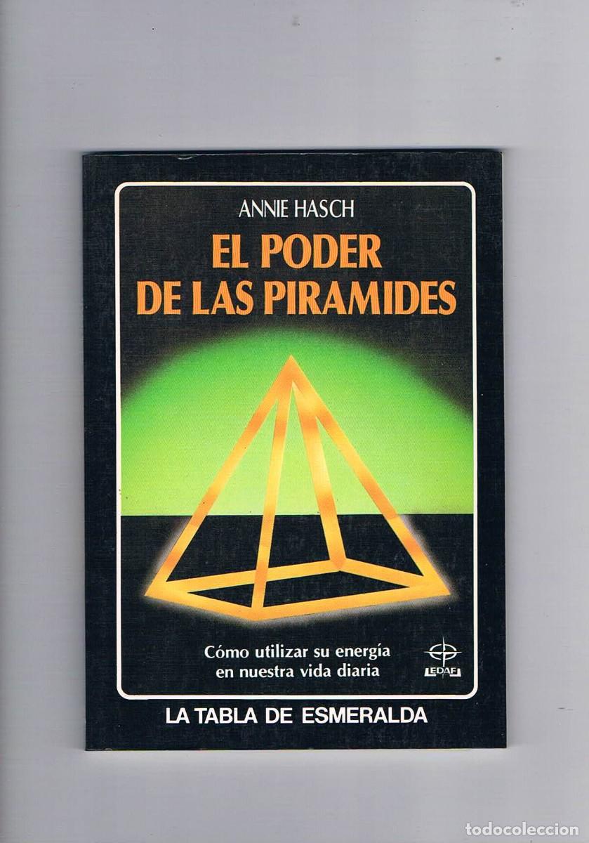 Libros de segunda mano: El poder de las piramides Annie Hasch la tabla esmeralda - Foto 1