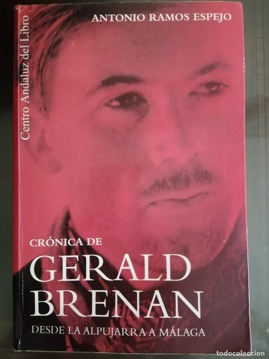 Libros de segunda mano: Antonio Ramos Espejo Cr&oacute;nica de Gerald Brenan - Foto 1