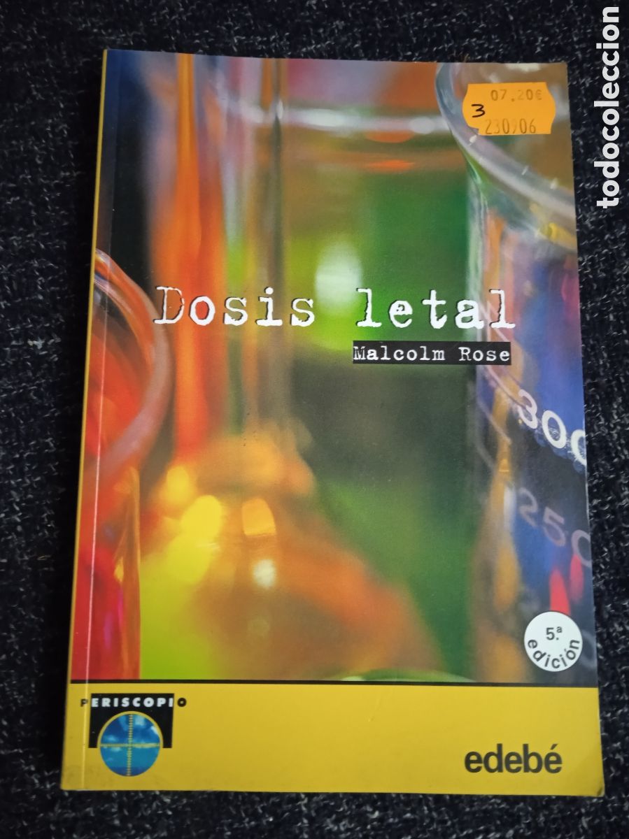 Libros de segunda mano: DOSIS LETAL. / MALCOLM ROSE. -ED. EDITORIAL EDEBE. - Foto 1