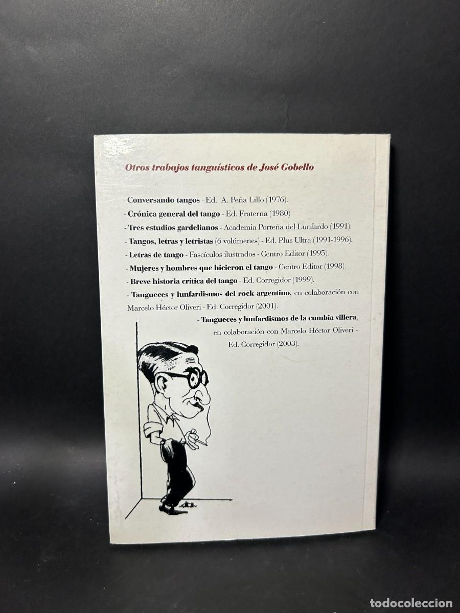 Libros de segunda mano: JOS&Eacute; GOBELLO - PARATANGOS - PRIMERA EDICI&Oacute;N - 2003 - Foto 4