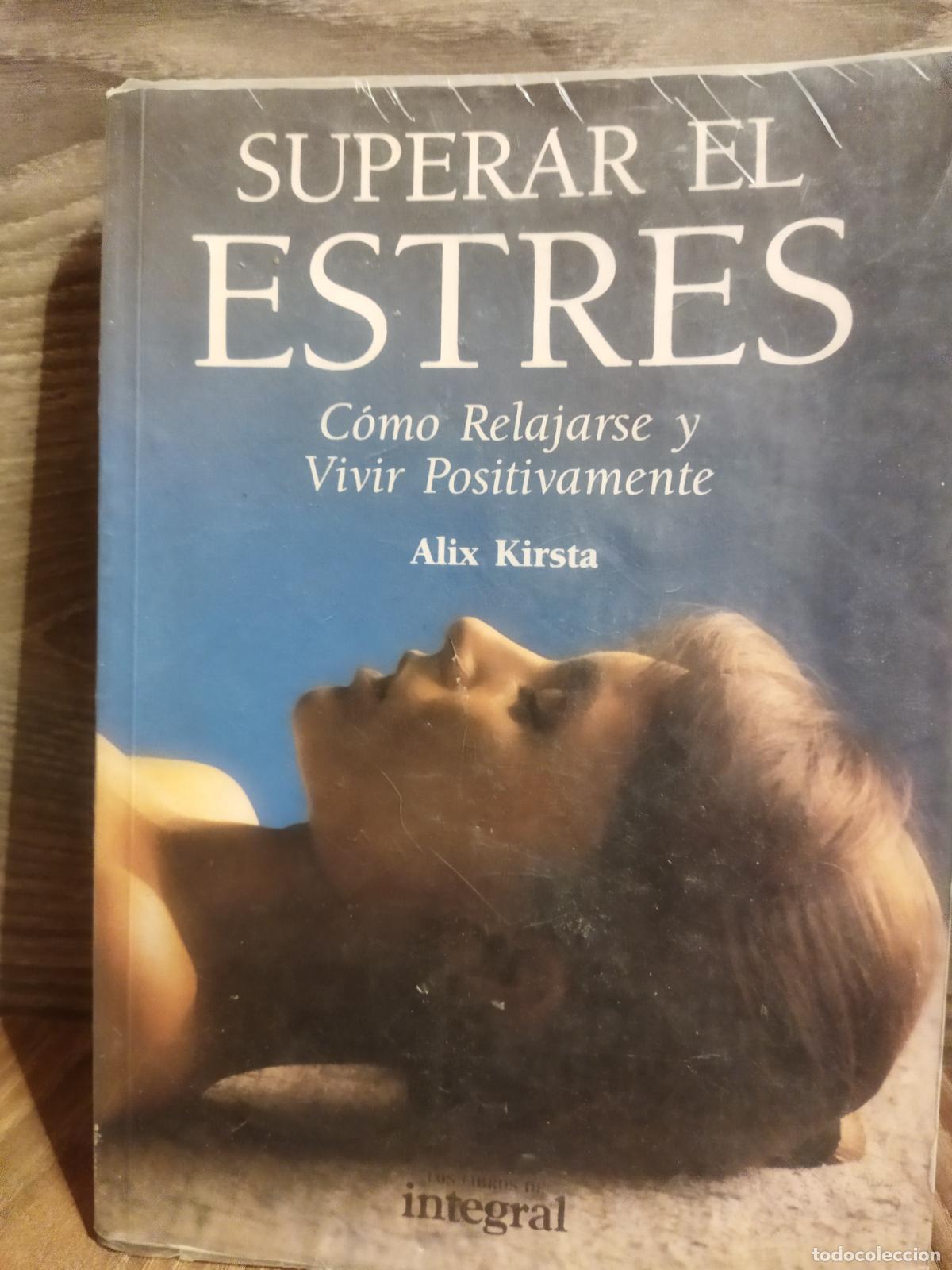 Libros de segunda mano: Superar el estres como relajarse y vivir positivamente - Foto 1