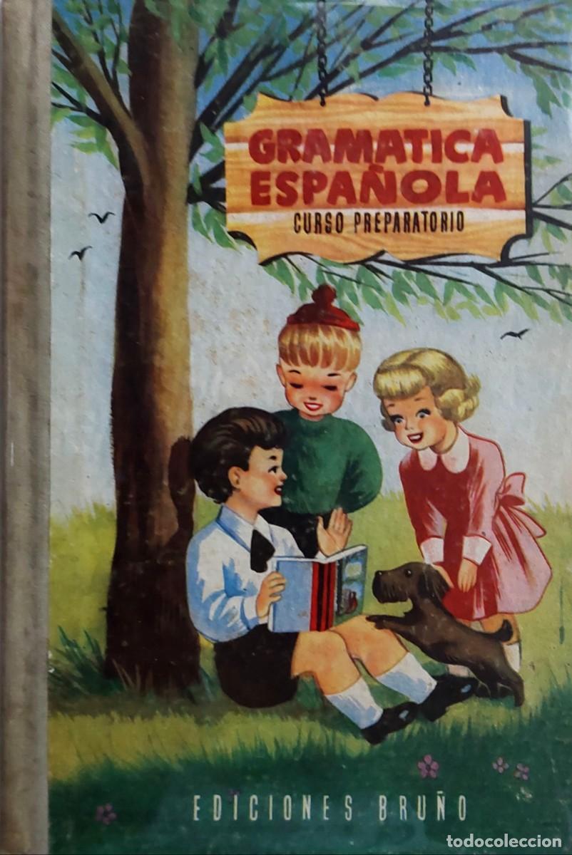Libros de segunda mano: ANTIGUO LIBRO DE ESCUELA ( GRAM&Aacute;TICA ESPA&Ntilde;OLA ) de EDICIONES BRU&Ntilde;O 1955 - Foto 1