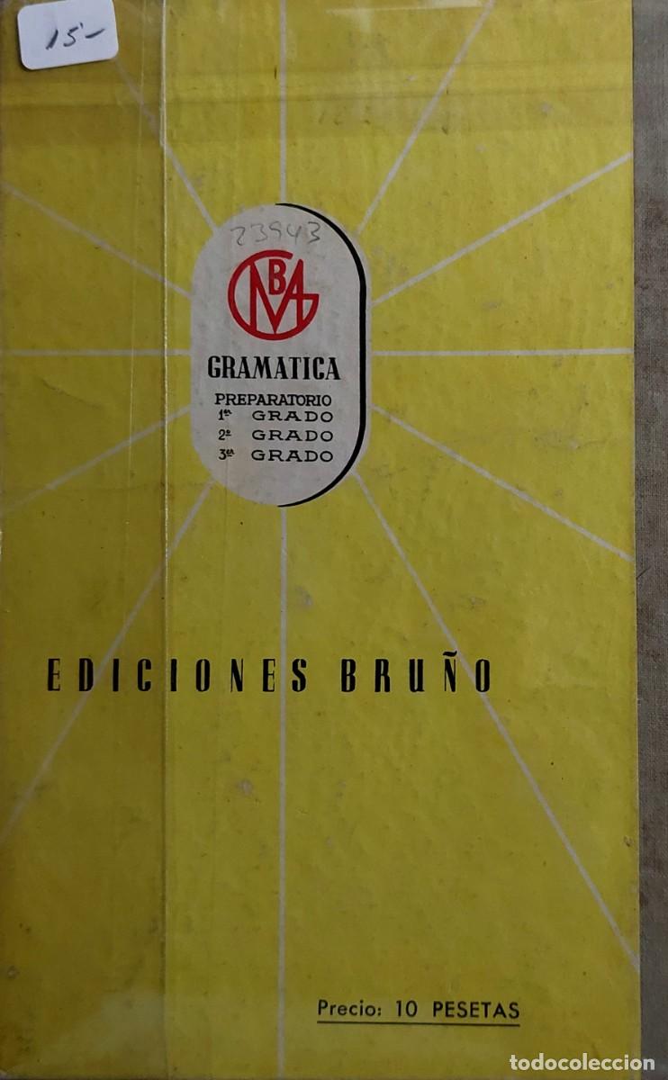 Libros de segunda mano: ANTIGUO LIBRO DE ESCUELA ( GRAM&Aacute;TICA ESPA&Ntilde;OLA ) de EDICIONES BRU&Ntilde;O 1955 - Foto 2
