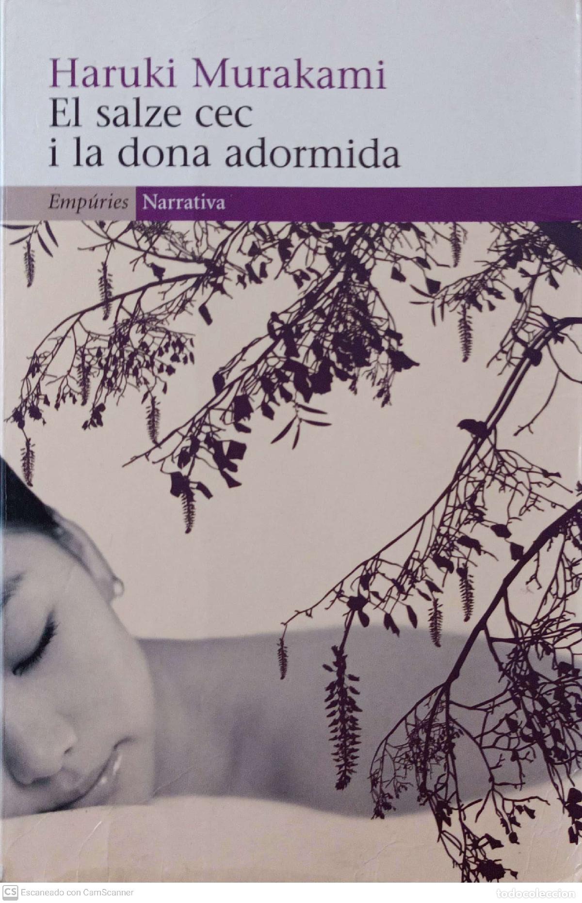 Libros de segunda mano: El salze cec i la dona adormida - Haruki Murakami - Foto 1
