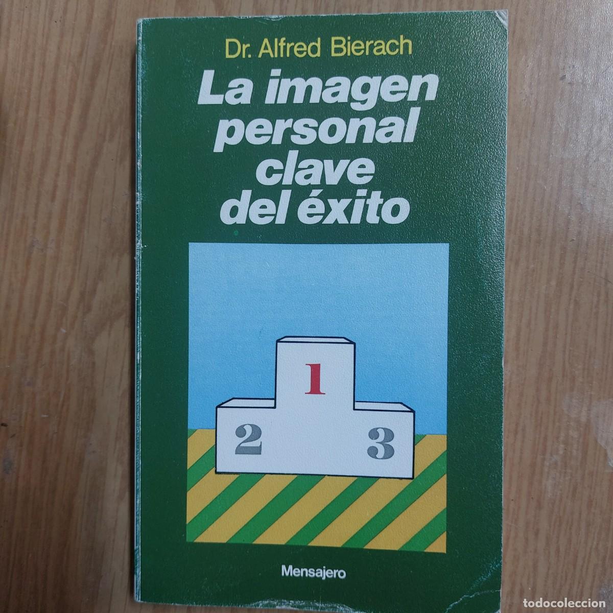 Libros de segunda mano: La imagen personal clave el &eacute;xito - Alfred Bierach - 1992 - Foto 1